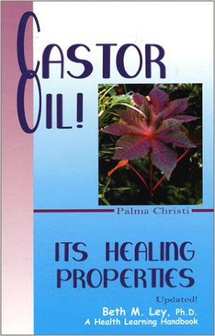 Castor Oil! Its Healing Properties