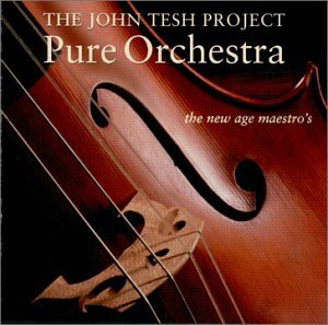 CD Pure Orchestra - John Tesh Project