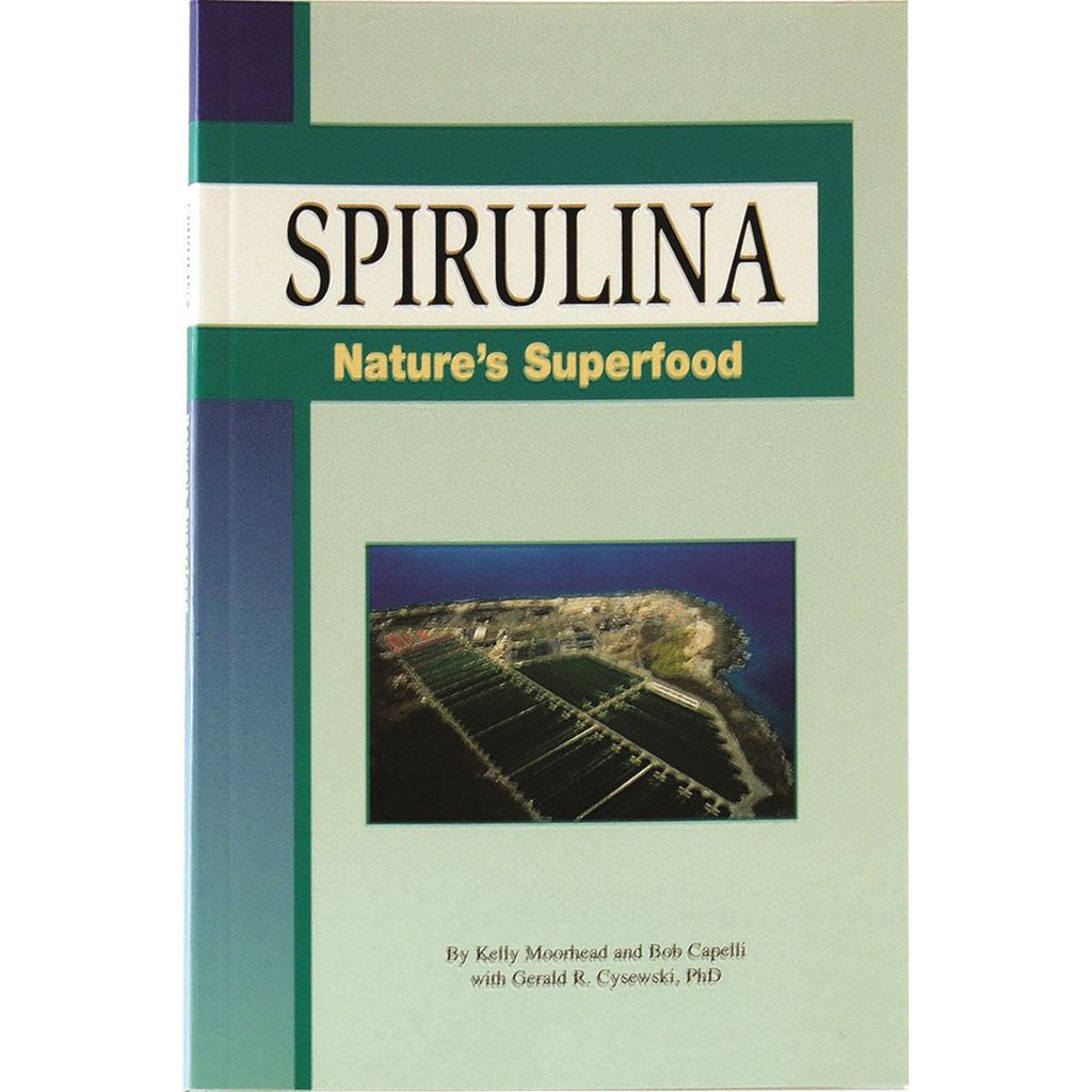 SPIRULINA-NATURES SUPERFOOD BOOK
