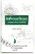 Acupressure: Recipes For Health