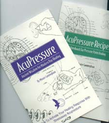 Acupressure: Ancient Wisdom/Modern