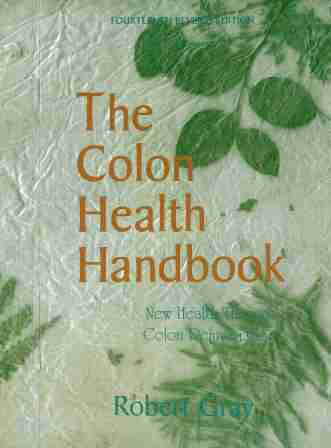 COLON HEALTH HANDBOOK by Robert Gray