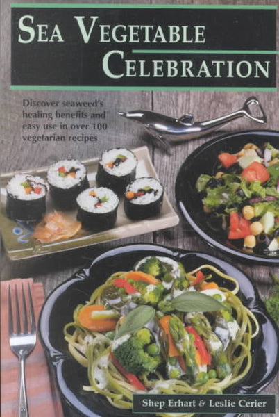 Sea Vegetable Celebration