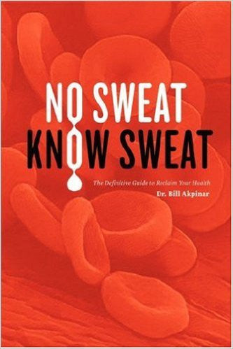 No Sweat, Know Sweat by Dr Bill Akpinar